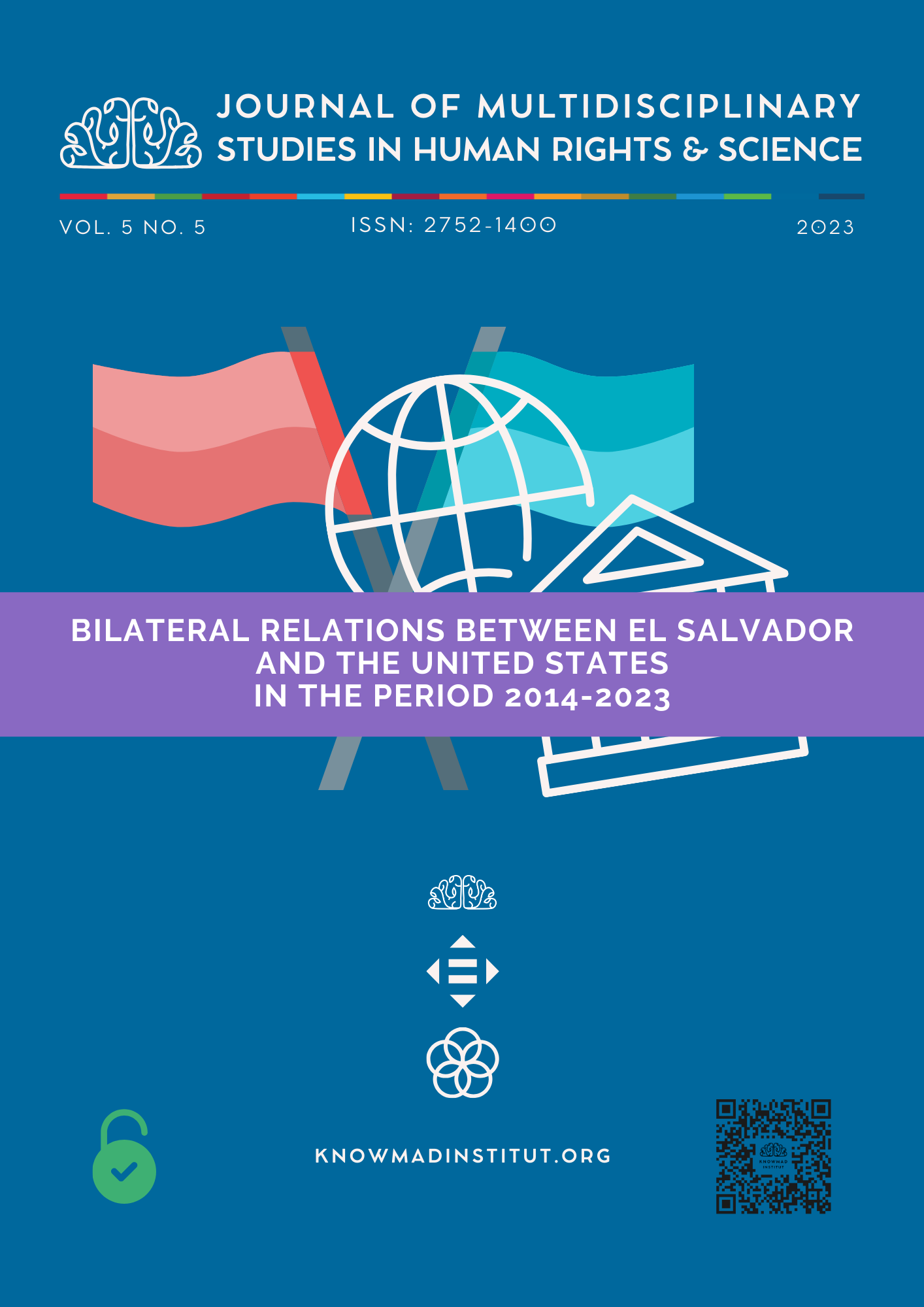 					View Vol. 5 No. 5 (2023): Bilateral Relations Between El Salvador and the United States
				