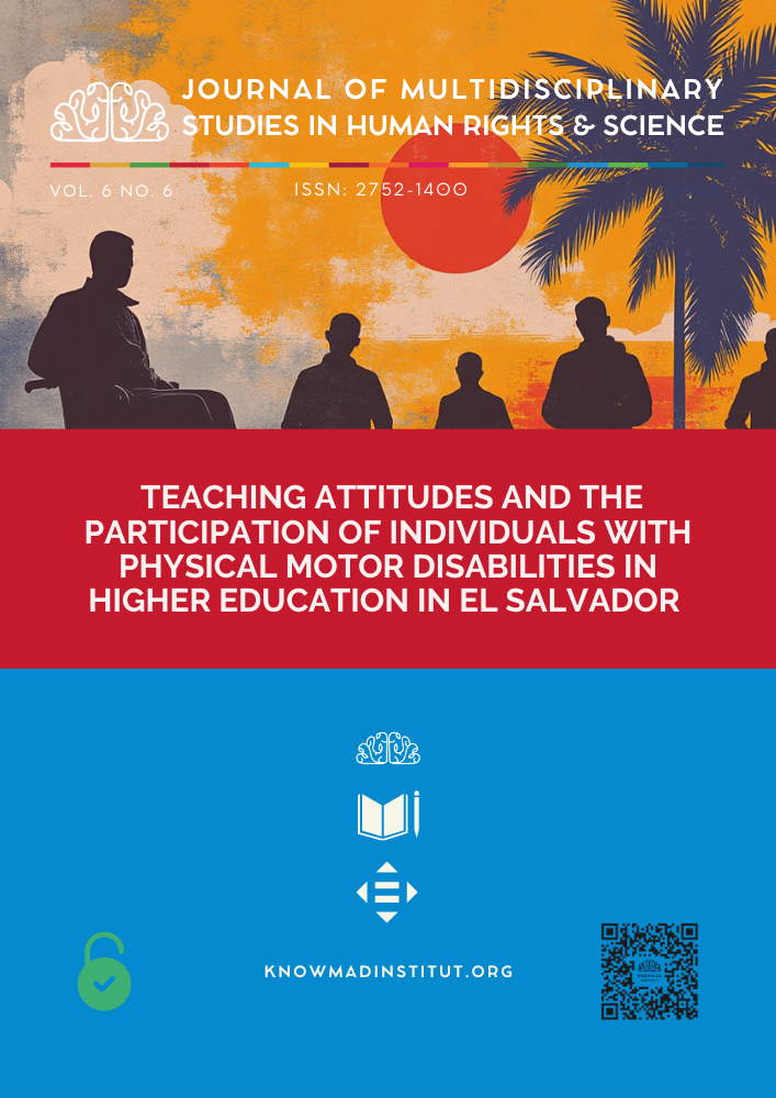 					View Vol. 6 No. 6 (2024): Teaching Attitudes and the Participation of Individuals with Physical Motor Disabilities in Higher Education in El Salvador
				