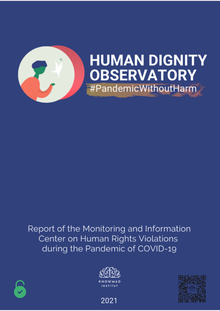 					View Vol. 3 No. 1 (2021): MONITORING‌ ‌&‌ ‌INFORMATION‌ ‌CENTER‌ ‌FOR‌ ‌‌HUMAN‌ ‌RIGHTS‌ ‌VIOLATIONS‌ ‌DURING‌ ‌THE‌ ‌PANDEMIC‌ OF COVID-19
				