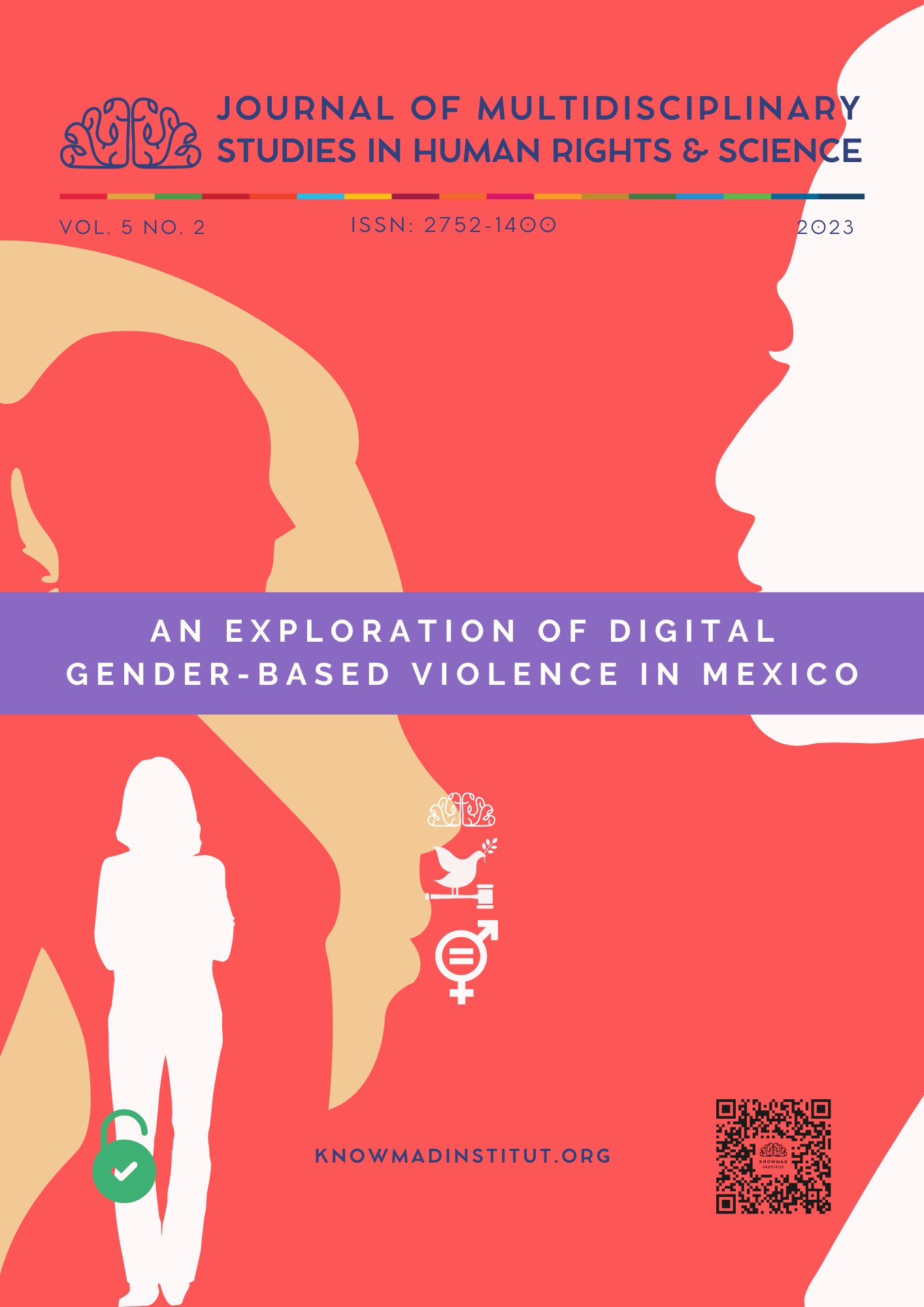 					View Vol. 5 No. 2 (2023): The Module on Cyberbullying (MOCIBA):  An exploration of digital gender-based violence in Mexico
				